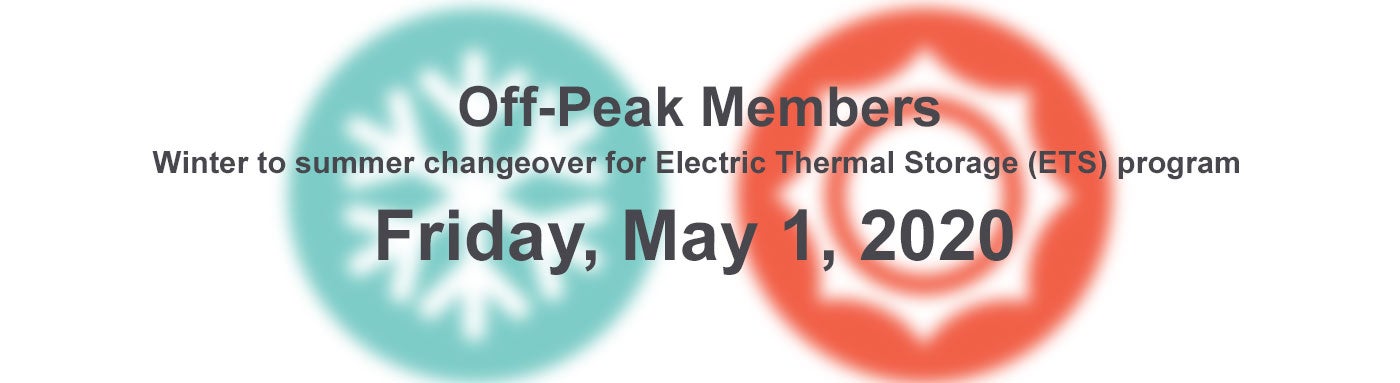 Changeover dates for members using electric thermal storage programs
