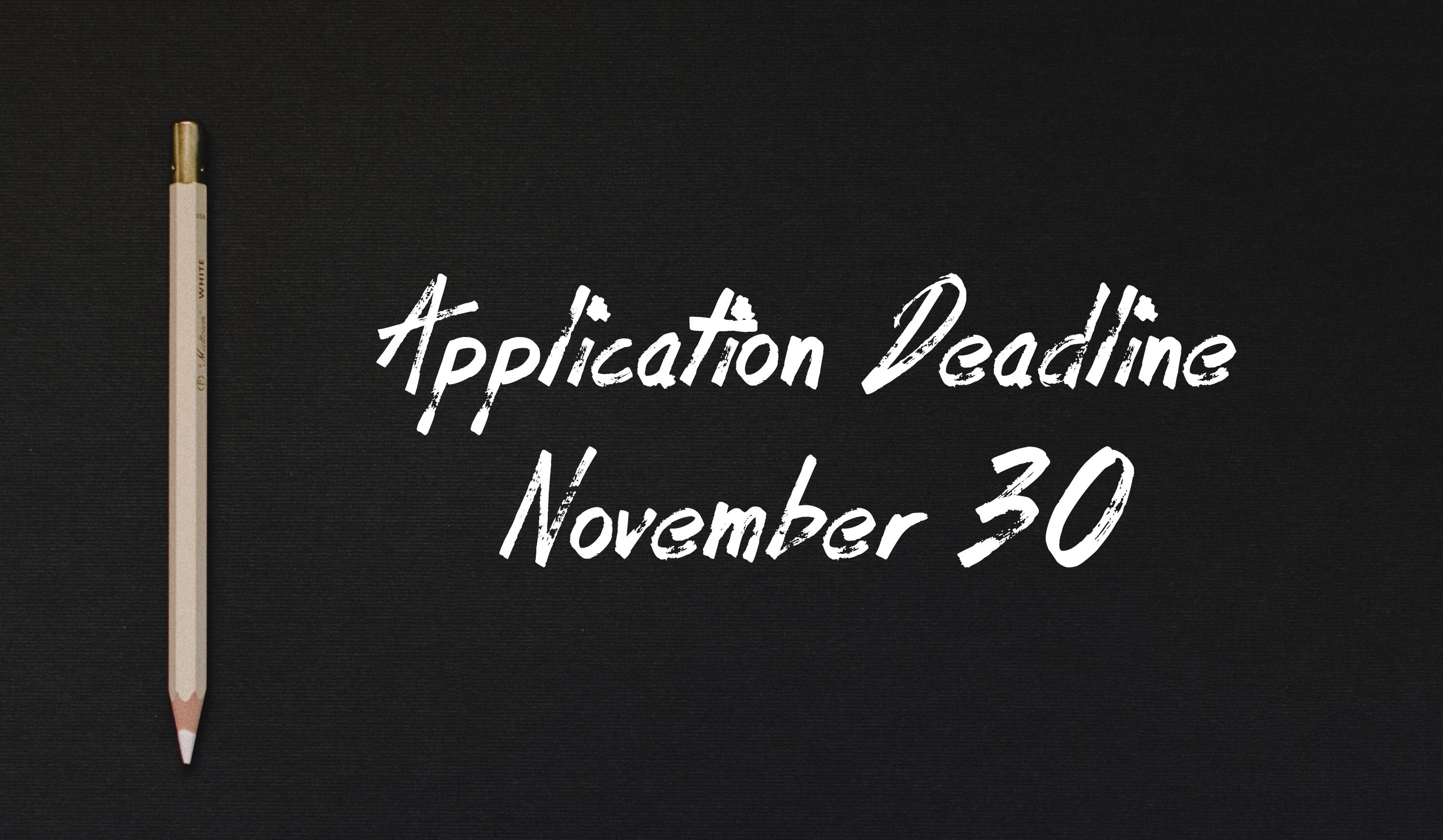 Application Deadline: November 30